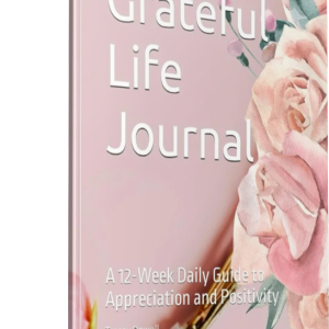 The Grateful Life Journal - by Tracey Powell